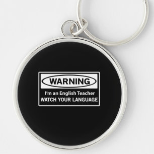 Warning English Teacher Keychain