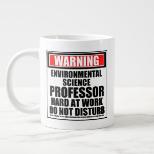 Warning Environmental Science Professor Large Coffee Mug