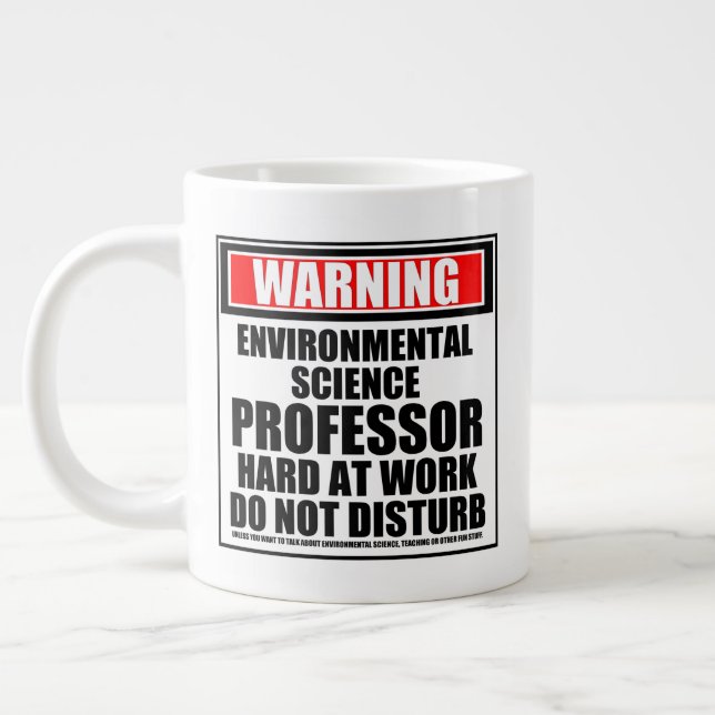 Warning Environmental Science Professor Large Coffee Mug (Left)