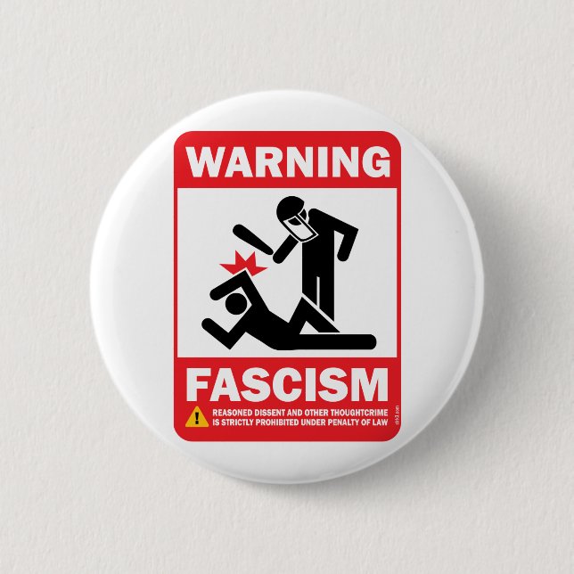 Warning! Facism Button (Front)