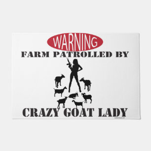 Warning  Farm Patrolled by Crazy Goat Lady Doormat