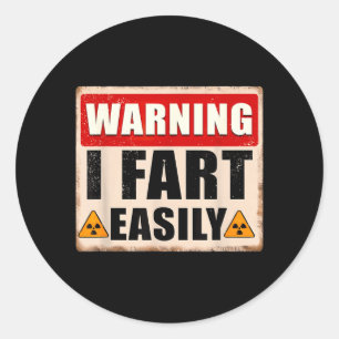Warning Fart Easily Funny Quote Sarcastic Men Classic Round Sticker