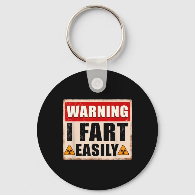 Warning Fart Easily Funny Quote Sarcastic Men Keychain (Front)