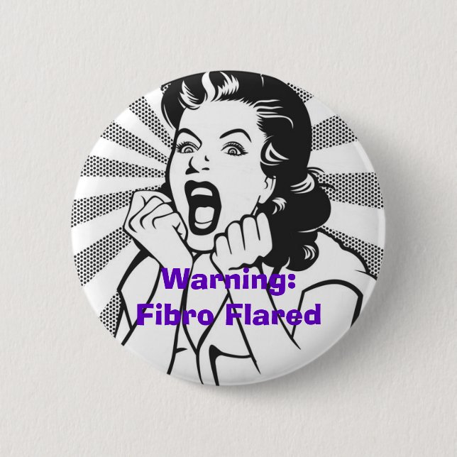 Warning: Fibro Flare 2 Inch Round Button (Front)