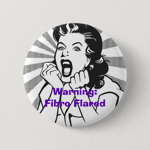 Warning: Fibro Flare 2 Inch Round Button