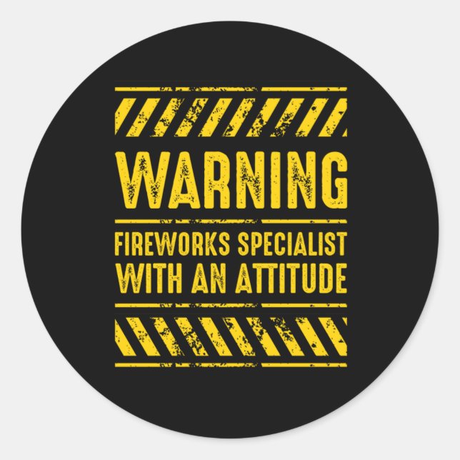 Warning Fireworks Specialist Pyro Pyrotechnic Gift Classic Round Sticker (Front)