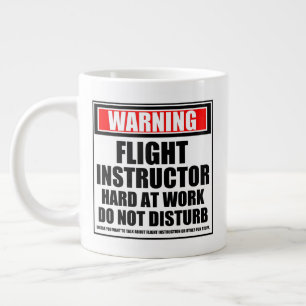 Warning Flight Instructor Hard At Work Large Coffee Mug