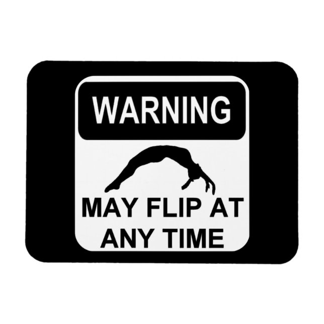 Warning flips at any time magnet (Horizontal)