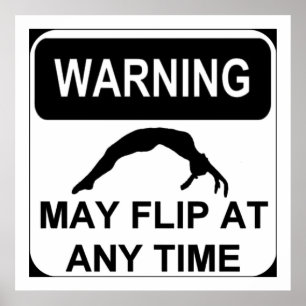 Warning flips at any time poster