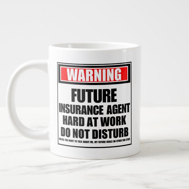 Warning Future Insurance Agent Hard At Work Large Coffee Mug (Left)