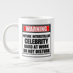 Warning Future Interstellar Celebrity Hard At Work Large Coffee Mug