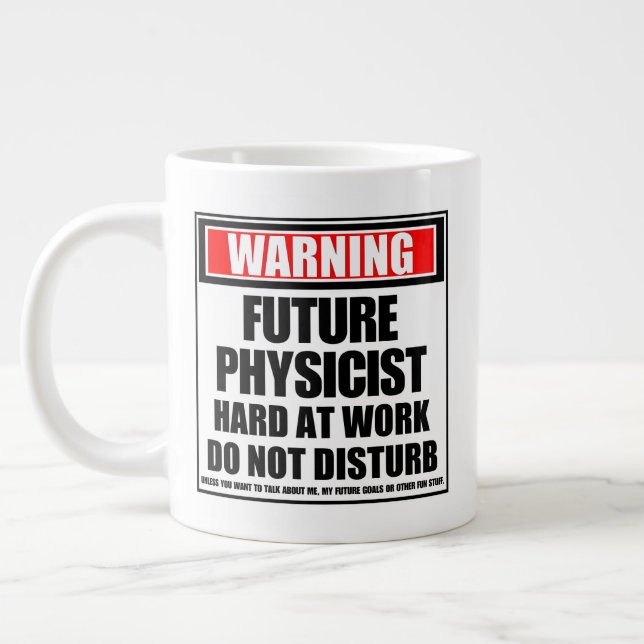 Warning Future Physicist Hard At Work Large Coffee Mug (Left)