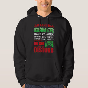 Warning Gamer Hard At Work Funny Gaming Video Game Hoodie