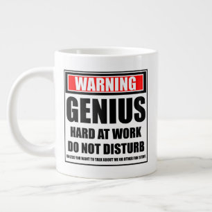 Warning Genius Hard At Work Do Not Disturb Large Coffee Mug