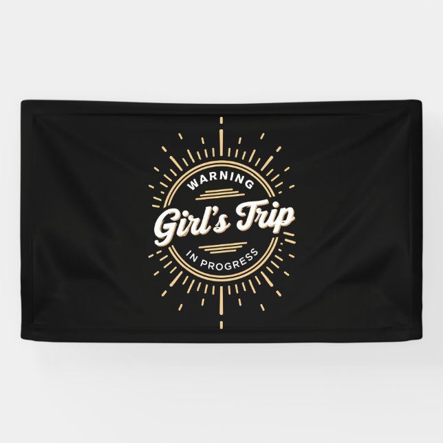 Warning Girls Trip in Progress Summer Vacation Banner (Horizontal)