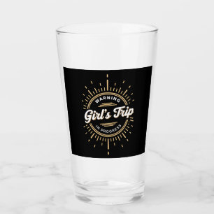 Warning Girls Trip in Progress Summer Vacation Glass