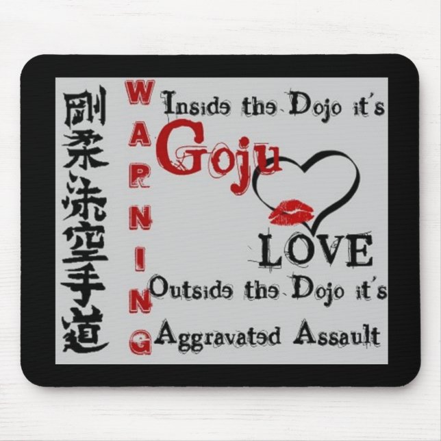 Warning Goju Ryu Karate Do Kanji Mouse Pad (Front)