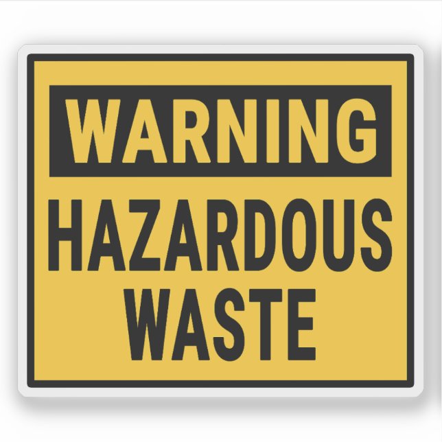 Warning Hazardous Waste (Front)