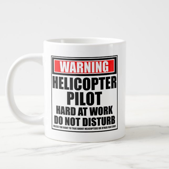 Warning Helicopter Pilot Hard At Work Large Coffee Mug (Left)