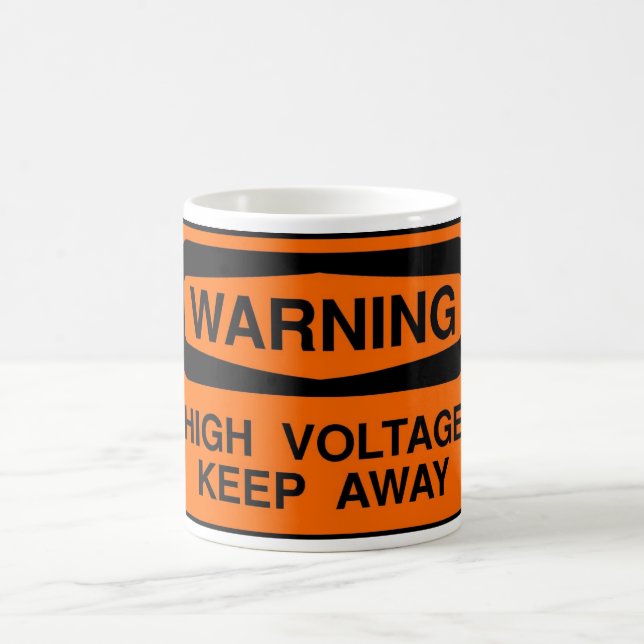 warning high voltage coffee mug (Center)