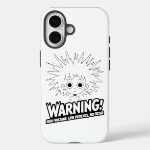 Warning! High Voltage, Low Patience, No Filter! iPhone 16 Case