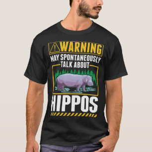 Warning Hippo Hippopotamus  1 T-Shirt