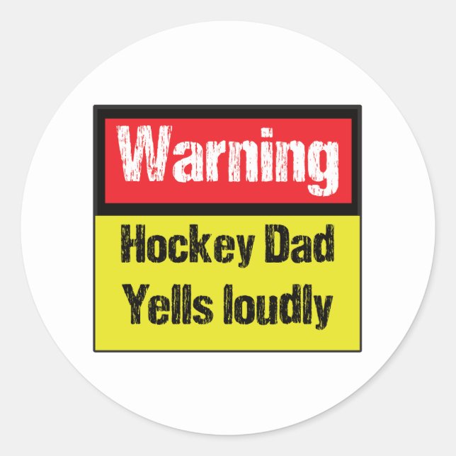 Warning Hockey Dad Yells Loudly Classic Round Sticker (Front)