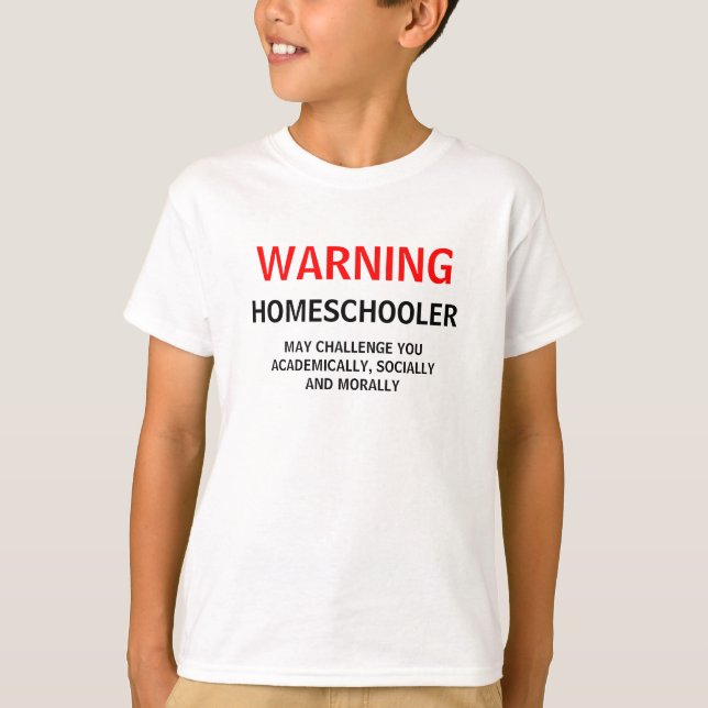 WARNING HOMESCHOOLER TEE (Front)