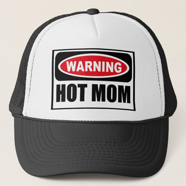 Warning HOT MOM Hat (Front)