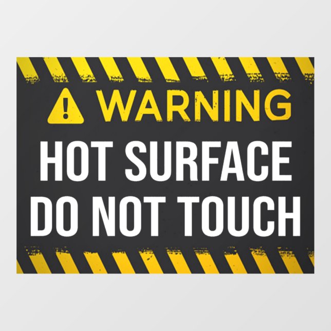 Warning Hot Surface Do Not Touch Window Cling (Sheet)