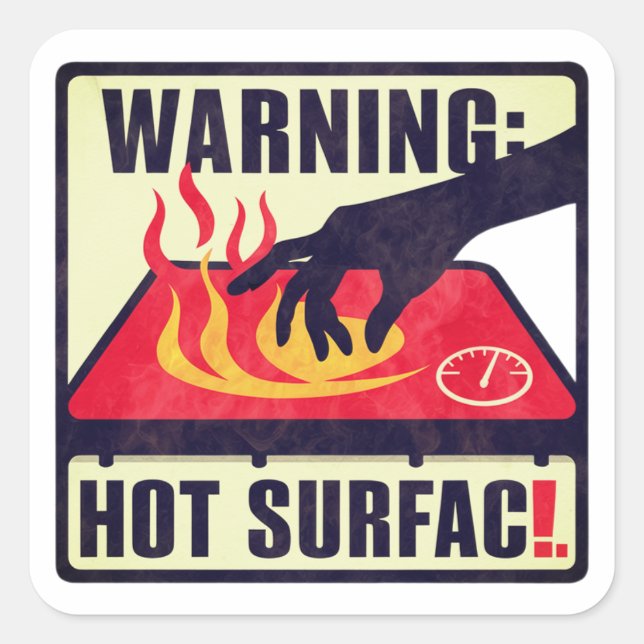 Warning : Hot Surface -Handle with Care | Sticker (Front)