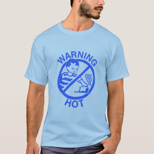 Warning HOT T-Shirt (Front)