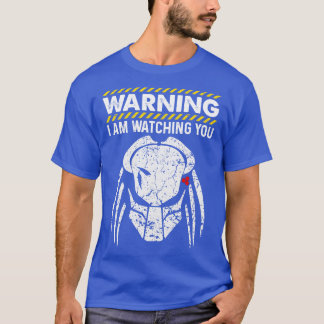 Warning I Am Watching You Funny T Shirts Sayings F