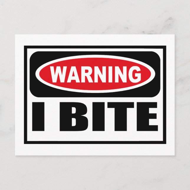 Warning I BITE Postcard (Front)