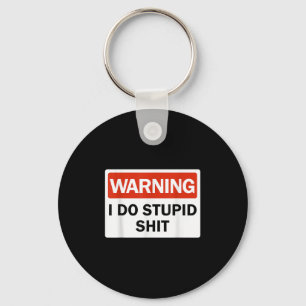 Warning I Do Stud Funny Warning I Do Stud  Keychain