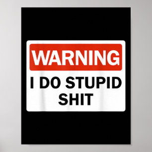 Warning I Do Stud Funny Warning I Do Stud Poster