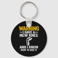Warning I Have A New Knee Knee Replacement Surgery