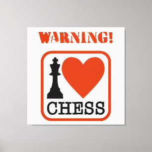 Warning! I love chess Canvas Print