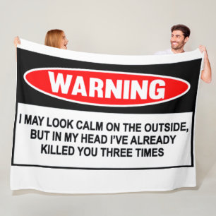 WARNING: I MAY LOOK CALM ON THE OUTSIDE FLEECE BLANKET
