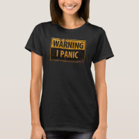 WARNING I PANIC - Funny Metal Danger Sign Stress  