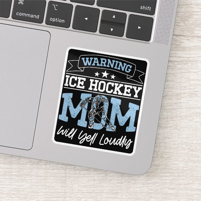 Warning Ice Hockey Mom Will Yell Loudly Cool Mommy (Detail)
