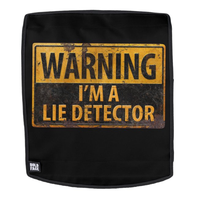 WARNING, I'M A Lie Detector Metal Danger Sign Backpack (Removable Face)