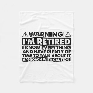 Warning Im Retired Funny Retirement Retiree  Fleece Blanket