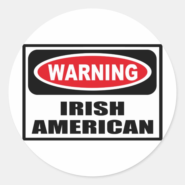 Warning IRISH AMERICAN Sticker (Front)
