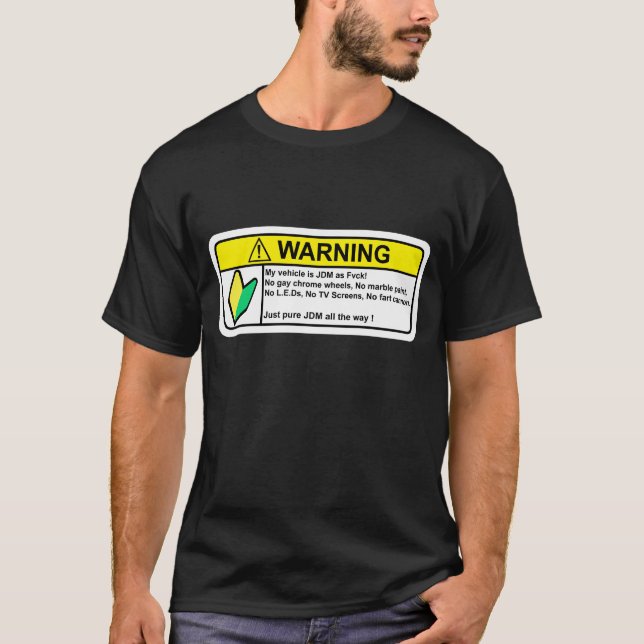 Warning JDM T-Shirt (Front)