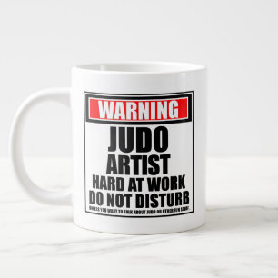Warning Judo Artist Hard At Work Do Not Disturb Large Coffee Mug
