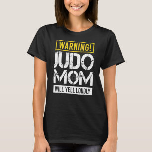 Warning Judo Mom Will Yell Loudly Black Belt Ninja T-Shirt