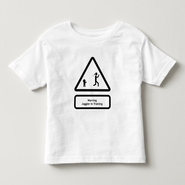 warning - juggler toddler t-shirt (Front)