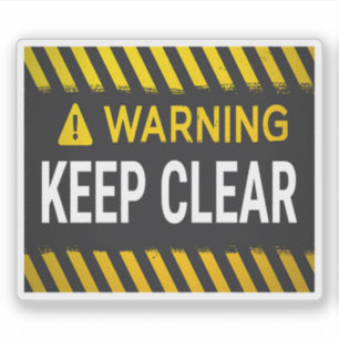 Warning Keep Clear