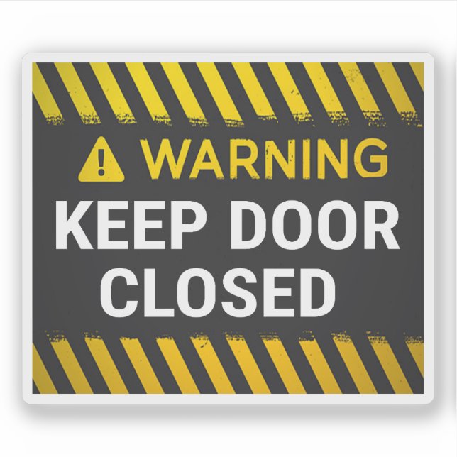 Warning Keep Door Closed  (Front)